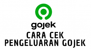Pengeluaran Gojek